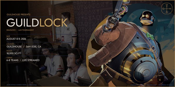 Guildlock Deadlock LAN poster showing August 8-9, 2026 dates and Guildhouse San Jose location.